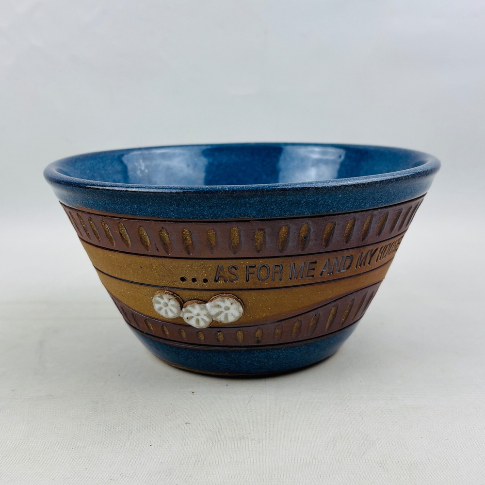 Ed Schrock Down To Earth Pottery Blue 7" Bowl Joshua 24:15 Scripture Verse